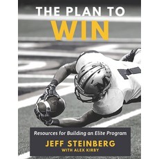 The Plan To Win: Resources for Building an Elite Program Paperback, Independently Published, English, 9798748840330