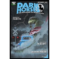(영문도서)Dark Horses: The Magazine of Weird Fiction No. 44: September 2025 Paperback, Independently Published, English, 9798298407847