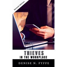 (영문도서) Thieves in the Workplace Paperback, Jamaica Pen Publishers, English, 9798230113782
