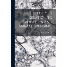(영문도서) Heredity in Relation to Evolution and Animal Breeding Paperback, Legare Street Press, English, 9781014916006