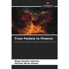 (英文圖書)From Paideia to Phoenix 平裝版, Our Knowledge Publishing, 英文