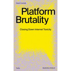 (영문도서)Platform Brutality: Closing Down Internet Toxicity Paperback, Valiz, English, 9789493246584