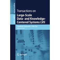 (영문도서) Transactions on Large-Scale Data- And Knowledge-Centered Systems LVII Paperback, Springer, English, 9783662701423