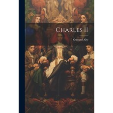 (영문도서) Charles II Paperback, Legare Street Press, English, 9781022238053
