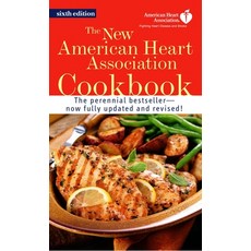 (영문도서) The New American Heart Association Cookbook: A Cookbook Mass Market Paperbound, Ballantine Books, English, 9780345461810