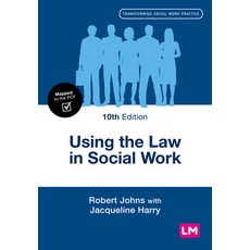 (英文圖書)Using the Law in Social Work (Tenth Edition) 精裝版, Learning Matters, 英文