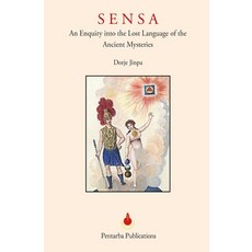 (영문도서) Sensa: The Lost Language of the Ancient Mysteries Paperback, Pentarba Publications, English, 9798988649649