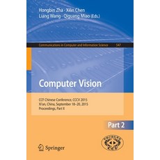 (영문도서) Computer Vision: Ccf Chinese Conference CCCV 2015 Xi'an China September 18-20 2015 Proc... Paperback, Springer, English, 9783662485699