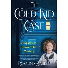 (영문도서) The Cold Kid Case: A Sparky of Bunker Hill Mystery Paperback, Poodle Productions, LLC, English, 9798989280803