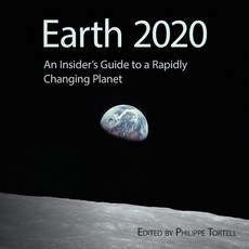 Earth 2020: An Insider's Guide to a Rapidly Changing Planet Paperback, Open Book Publishers