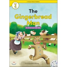 e-future Classic Readers Level 2-11 : The Gingerbread Man, 이퓨쳐(e-future)