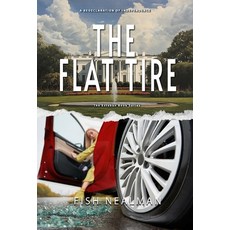 (영문도서) The Flat Tire Hardcover, Mirage Books, English, 9798348495572