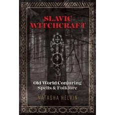 (英文圖書)Slavic Witchcraft: Old World Conjuring Spells and Folklore 平裝版, Destiny Books, 英文