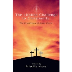 (英文圖書)The Lifeline Challenge to Christianity 平裝版, Priscilla More, 英文