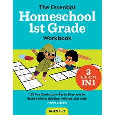 (영문도서) The Essential Homeschool 1st Grade Workbook: 135 Fun Curriculum-Based Exercises to Build Skil... Paperback, Rockridge Press, English, 9781648763380