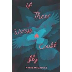 If These Wings Could Fly Hardcover, Katherine Tegen Books