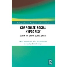 (영문도서) Corporate Social Hypocrisy: Csr in the Era of Global Crises Paperback, Routledge, English, 9781032489988