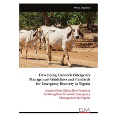 (영문도서)Developing Livestock Emergency Management Guidelines and Standards for Emergency... Paperback, Eliva Press, English, 9789999326254
