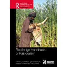 (영문도서)Routledge Handbook of Pastoralism Hardcover, Routledge, English, 9781032784359 Routledge, English, 9781032784359
