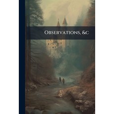 (영문도서)Observations &c Paperback, Nabu Press, English, 9781245357456