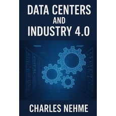 (英文圖書)Data Centers and Industry 4.0 平裝版, Independently Published, 英文