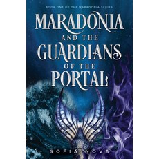(영문도서) Maradonia and the Guardians of the Portal Paperback, Mascot Books, English, 9781637557617