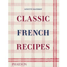 (영문도서) Classic French Recipes Hardcover, Phaidon Press, English, 9781838666798