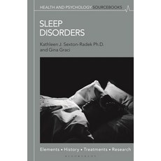 (영문도서)Sleep Disorders: Elements History Treatments and Research Paperback, Bloomsbury Academic, English, 9781350557703