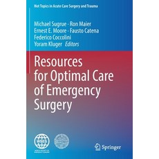 (영문도서) Resources for Optimal Care of Emergency Surgery Paperback, Springer, English, 9783030493653