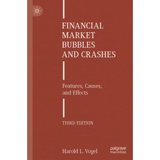 (영문도서) Financial Market Bubbles and Crashes: Features Causes and Effects Paperback, Palgrave MacMillan, English, 9783030791841