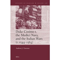 (英文圖書)Duke Cosimo I the Medici Navy and the Italian Wars (C.1544-1563) 精裝版, Brill, English, Hardcover