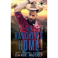 (영문도서) The Rancher's Home Paperback, Darie McCoy, English, 9781961999176