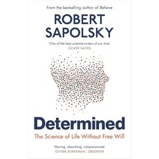Determined:The Science of Life Without Free Will, Determined, Robert M. Sapolsky, Tatchell.., Vintage Publishing Inc.