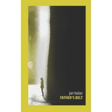 (영문도서) Father's belt: A diary of an abused child Paperback, Independently Published, English, 9798454060565
