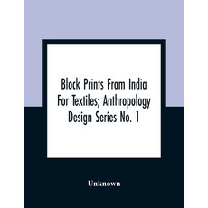 Block Prints From India For Textiles; Anthropology Design Series No. 1 Paperback, Alpha Edition, English, 9789354308123