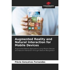 (英文圖書)Augmented Reality and Natural Interaction for Mobile Devices 平裝版, Our Knowledge Publishing, 英文