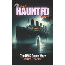 (영문도서)The RMS Queen Mary Paperback, Independently Published, English, 9798265939531