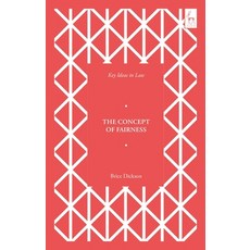 (영문도서)Key Ideas in Law: The Concept of Fairness Paperback, Hart Publishing, English, 9781509989065