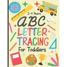 (영문도서) letter tracing for toddlers 2-4 years: ABC Letter Tracing Workbook for Toddler & Preschool ag... Paperback, Independently Published, English, 9798715373663