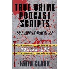 (영문도서)True Crime Podcast Scripts Paperback, Spilled Truth Publishing, English, 9798232431594