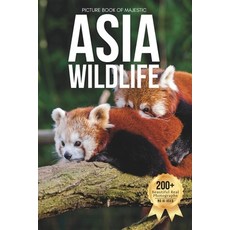 (영문도서)Picture Book of Majestic Asia Wildlife: A Stunning Collection of Real Animal Pho... Paperback, Independently Published, English, 9798275054088