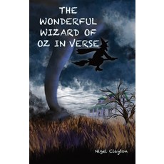 (영문도서) The Wonderful Wizard of Oz in Verse Paperback, Zuytdorp Press, English, 9780645646528