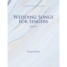 (영문도서) Wedding Songs for Singers Volume 1 (High Voice) Paperback, Independently Published, English, 9798353383475
