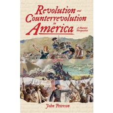 (영문도서)Revolution and Counterrevolution in America Paperback, Wellred, English, 9798234068484