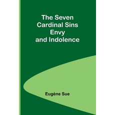 (영문도서) The Seven Cardinal Sins: Envy and Indolence Paperback, Alpha Edition, English, 9789357973885