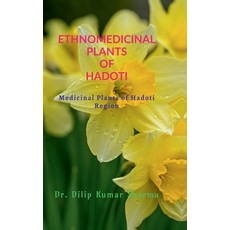 (英文圖書)Ethnomedicinal plants of Hadoti: Medicinal plants of Hadoti region 精裝版, Notion Press, 英文