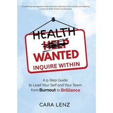 (英文圖書)Health Wanted Inquire Within: A 5-Step Guide to Lead Your Self and Your Team fro... 精裝版, Onyx Publishing, 英文