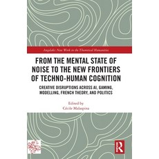 (英文圖書)From the Mental State of Noise to the New Frontiers of Techno-Human Cognition: C... 精裝版, Routledge, 英文