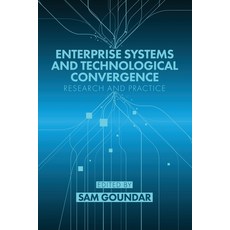 Enterprise Systems and Technological Convergence: Research and Practice Paperback, Information Age Publishing, English, 9781648023415