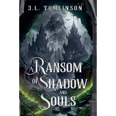 (영문도서)A Ransom of Shadow and Souls Paperback, Side Eye Publishing, English, 9780473767624